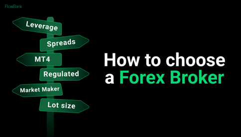 How to Choose a FX Broker